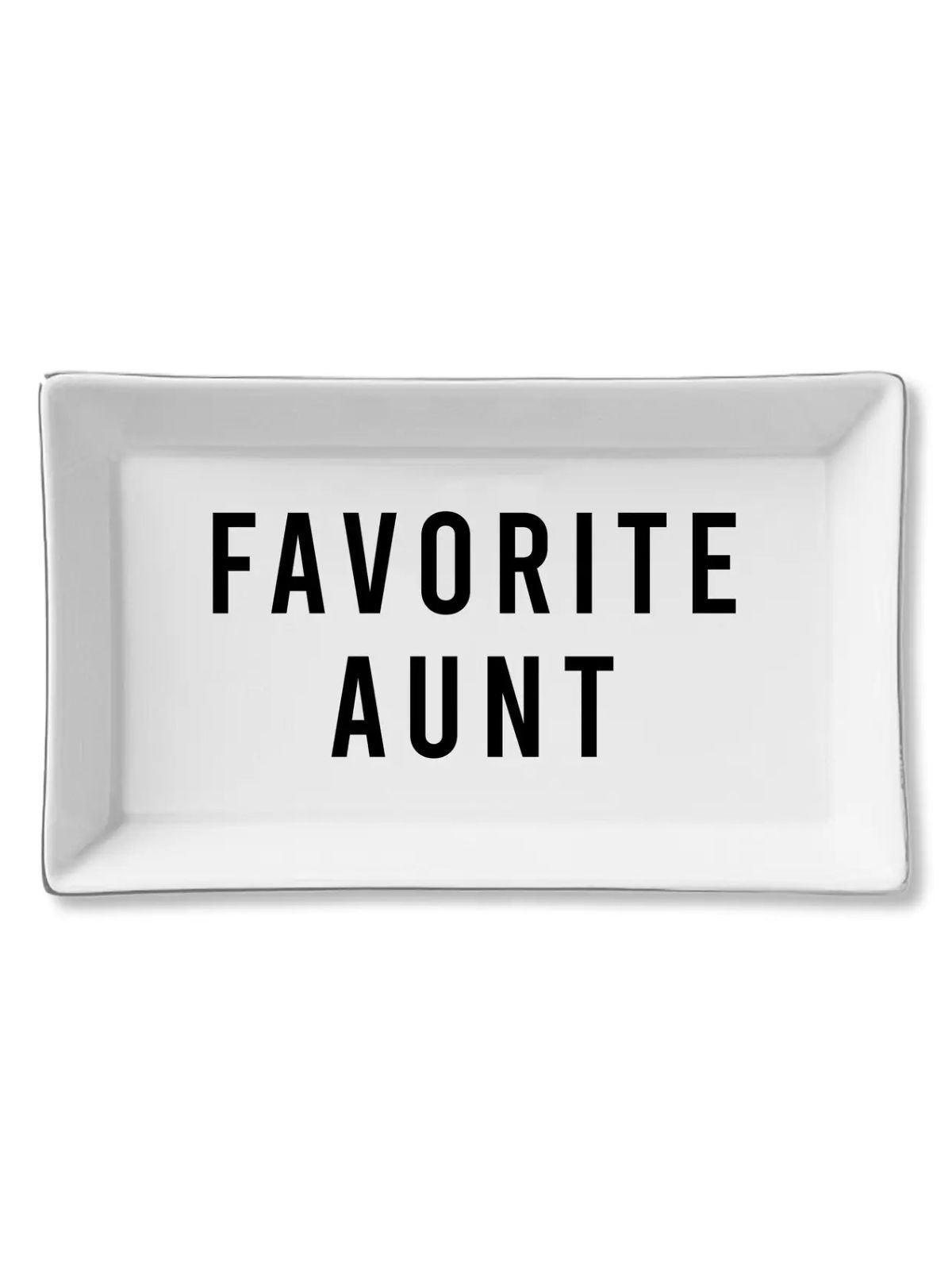 Ceramic Tray - Favorite Aunt