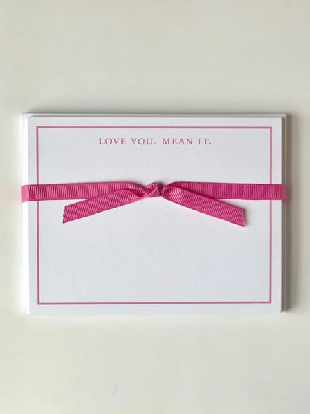 Flat Note Cards - Love You, Mean It
