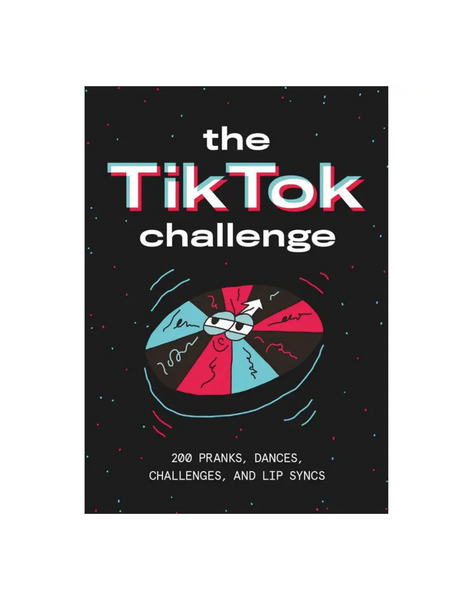 The Tiktok Challenge