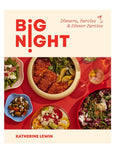 Big Night: Dinners, Parties & Dinner Parties