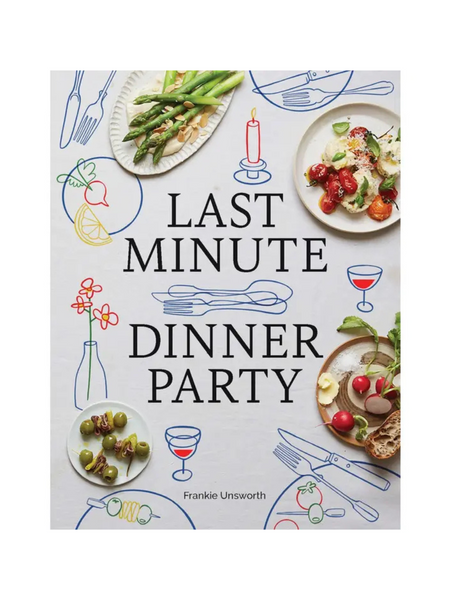 Last Minute Dinner Party